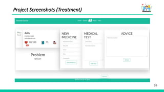 26
Project Screenshots (Treatment)
 