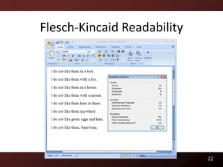 Flesch-Kincaid Readability




                             22
 