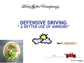 DEFENSIVE DRIVING ,[object Object],DEFENSIVE DRIVING   
