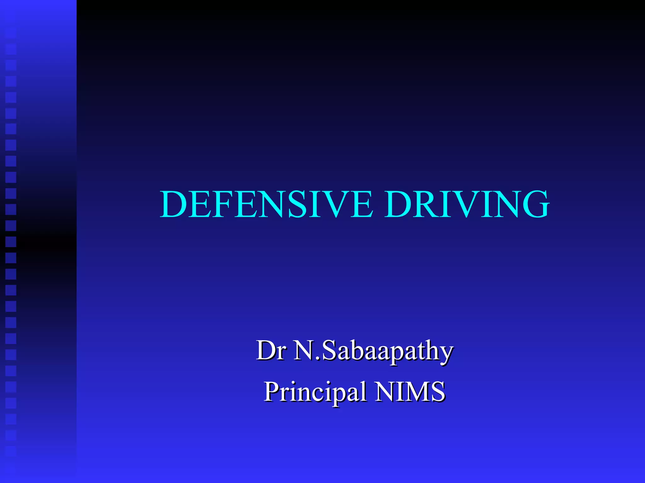 Defensive driving | PPT | Automotive