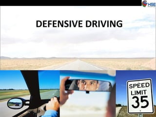 DEFENSIVE DRIVING
 