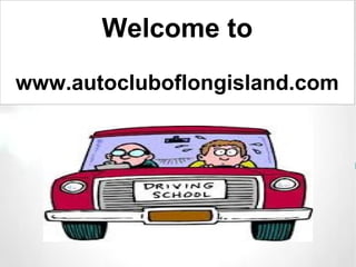 n
Welcome to
www.autocluboflongisland.com
 