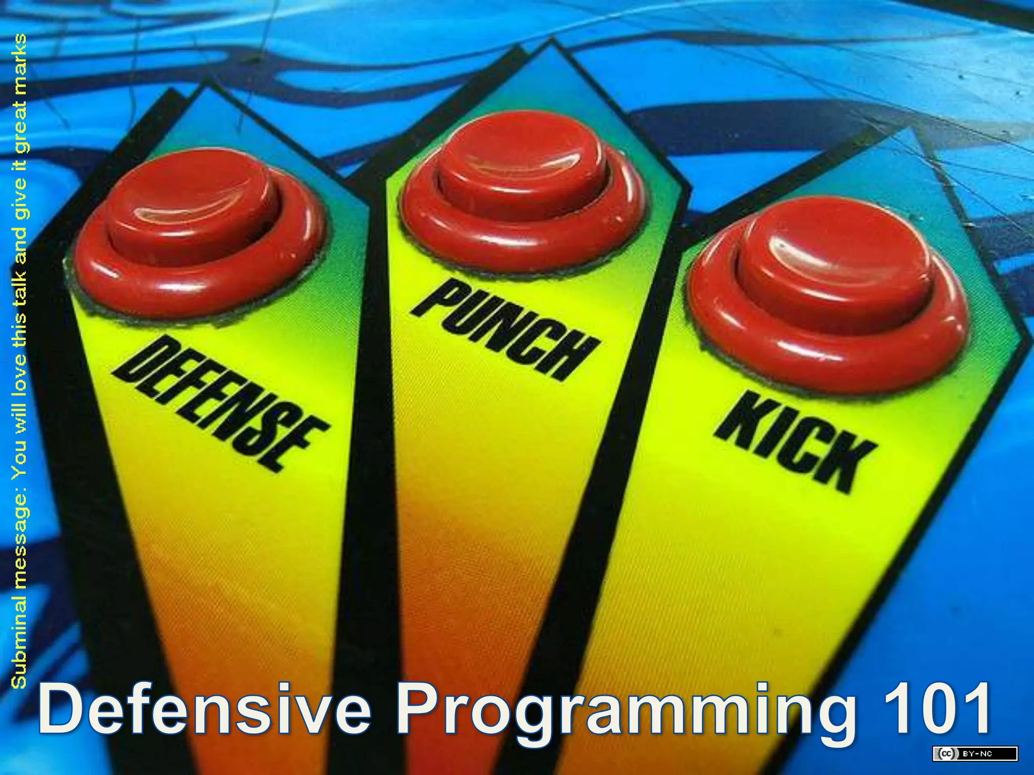 Defensive programming 101 | PPT