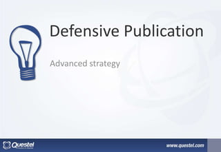 Defensive Publication
Advanced strategy
 
