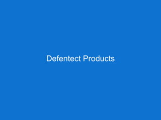 Defentect Products 