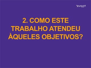 Divertido (como a marca Yahoo!)