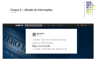 Corpus 2 – difusão de informações  <<voltar 