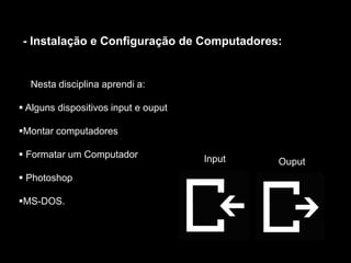  Regras para a montagem de computadores      - Resumo das provas realizadas no dia 19 e 20Dia 19: Duas provas divididas em parte teórica e prática com duração de 4 horas, parte teórica  um teste sobre redes. Parte prática, montagem de um PC. Dia 20:Um teste, dividido por duas disciplinas, Sistema de Gestão de Base de Dados e Aplicações de Escritório .a