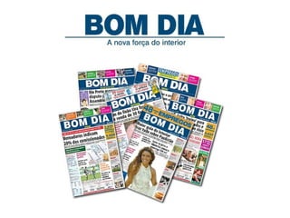 Jornal Bom Dia, Notícias