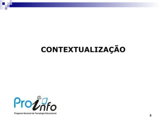 CONTEXTUALIZAÇÃO 