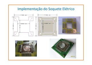 Implementação do Soquete Elétrico

 