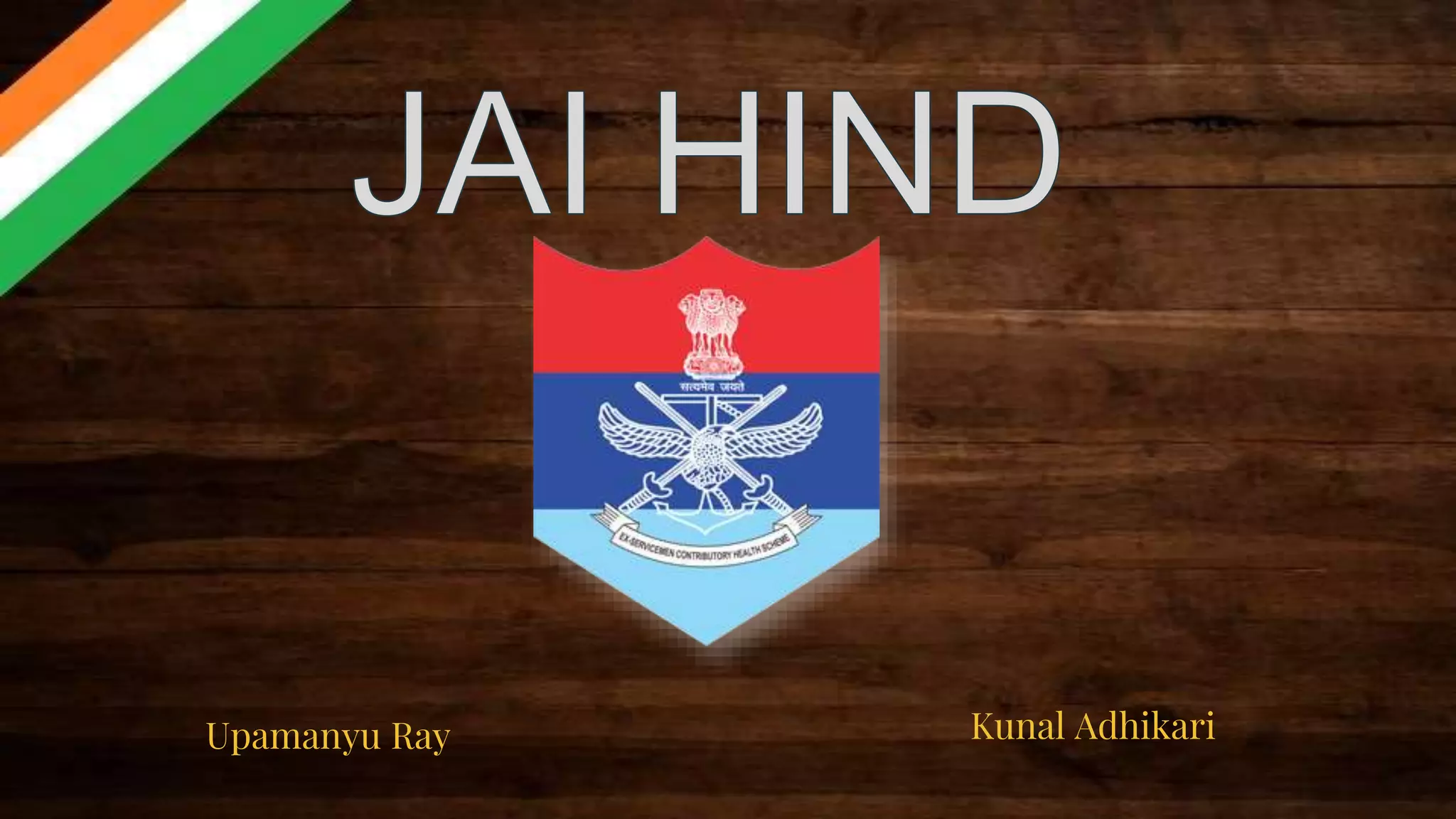 Upamanyu Ray Kunal Adhikari
 