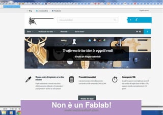 Non è un Fablab!
www.vectorealism.com
 