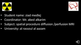 MRI Diffusion | PPTX