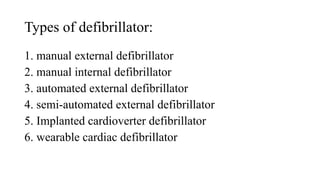 DEFIBRILLATORS.pptx created by KIRAN KARETHA | PPTX