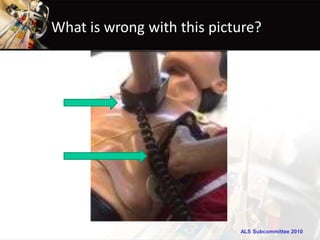What is wrong with this picture?
ALS Subcommittee 2010
 