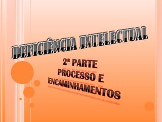 Deficiêcia intelectual