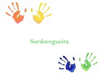 Surdocegueira 