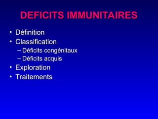 DEFICITS IMMUNITAIRES - H.MERICHE 2009.ppt