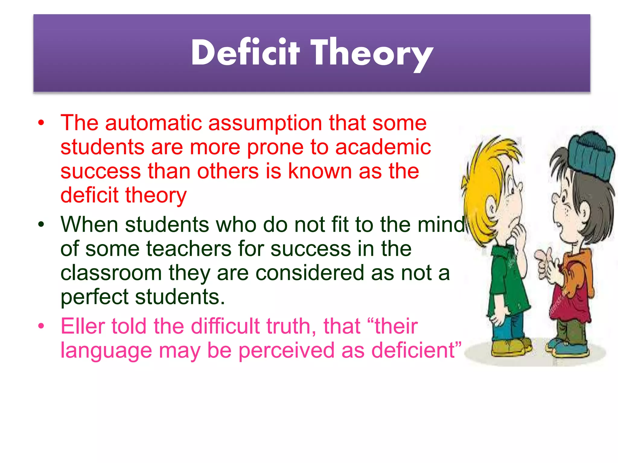 Deficit theory - Language Across the Curriculum