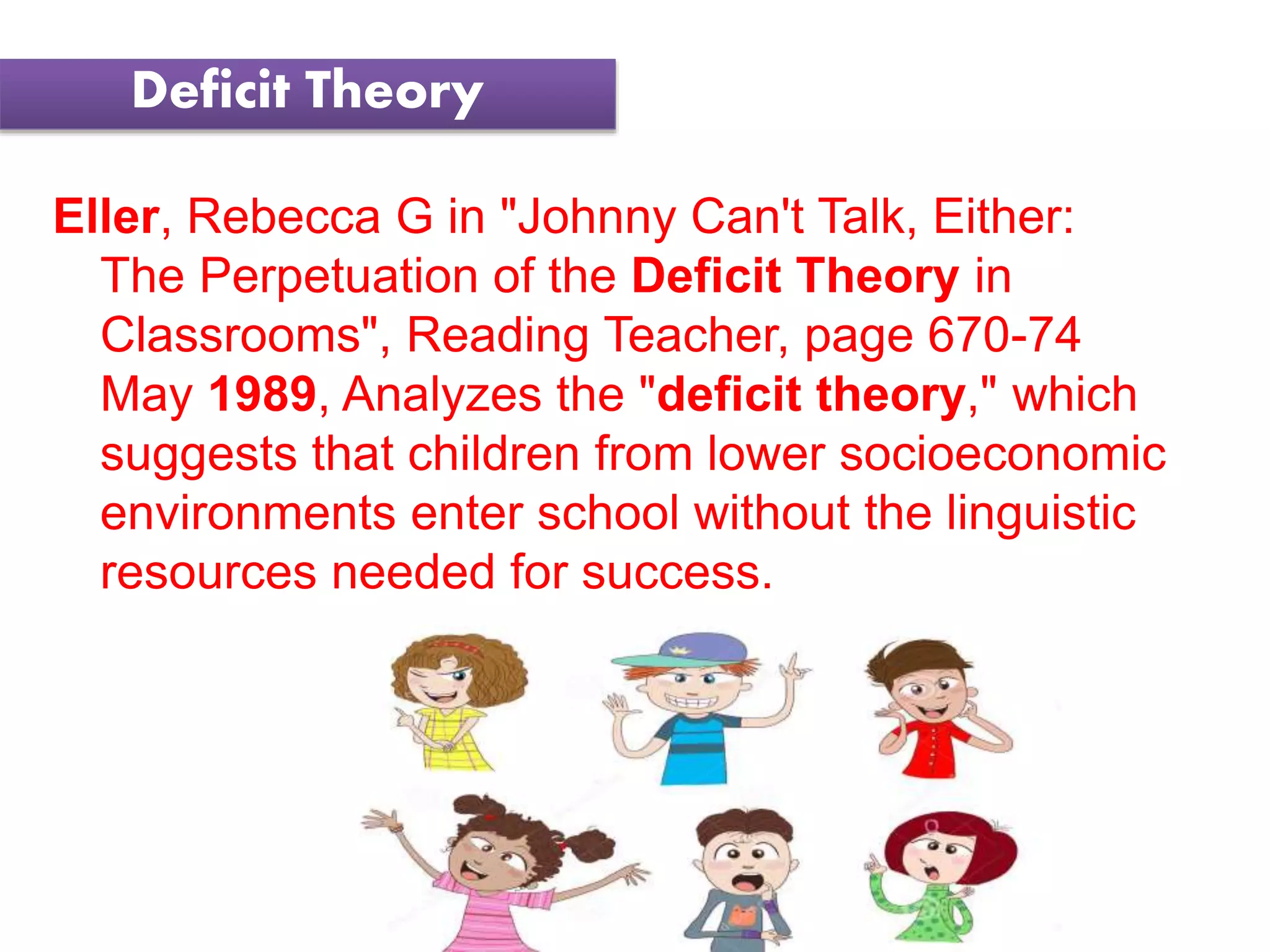 Deficit theory - Language Across the Curriculum