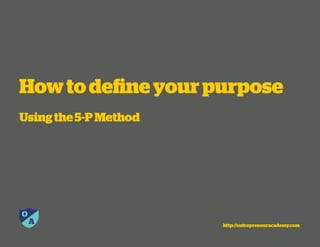 Define Your Purpose - ONtrepreneur Academy