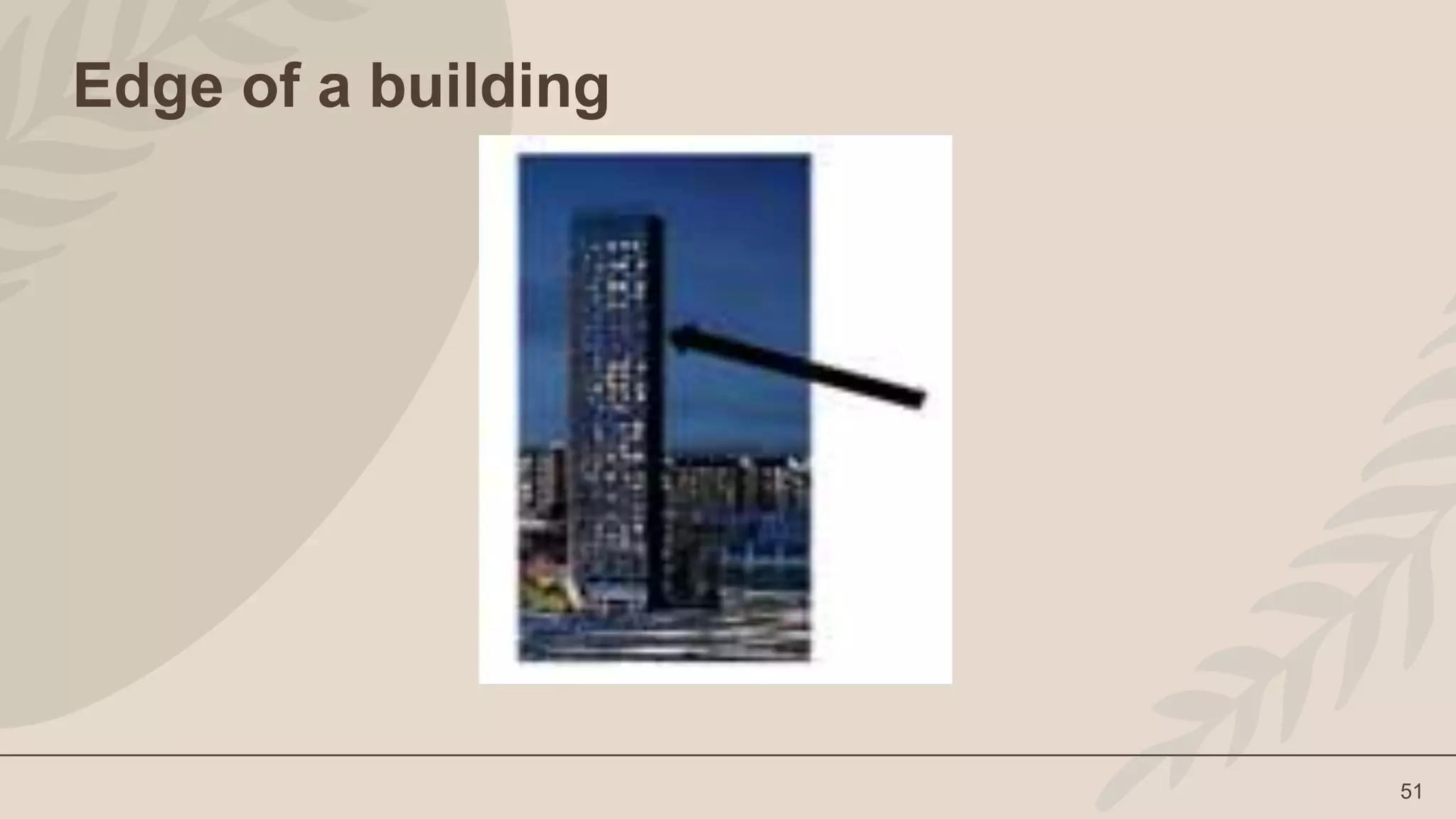 51
Edge of a building
 