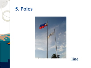 5. Poles
line
 
