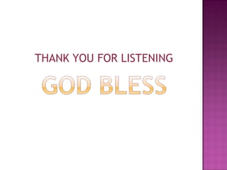 THANK YOU FOR LISTENING
 