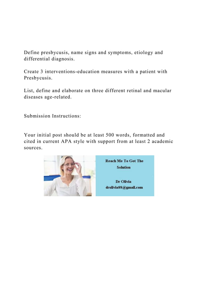 Define presbycusis, name signs and symptoms, etiology and diff.docx