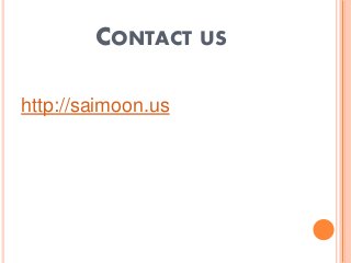 CONTACT US
http://saimoon.us
 