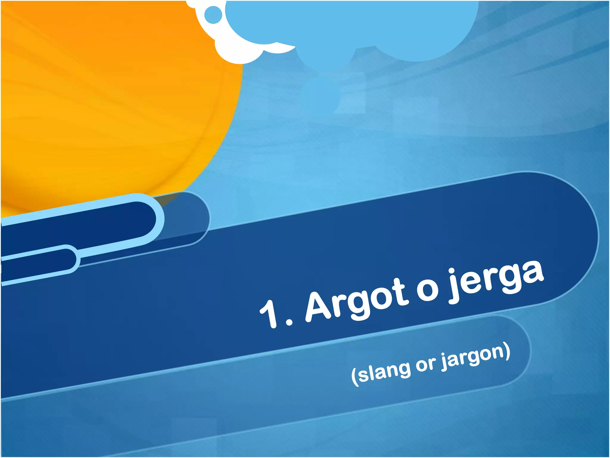 7 Terms to Define Spanish Slang And Their Meanings | PPTX