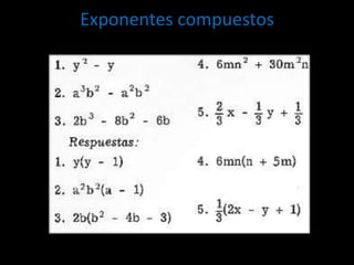 Exponentes compuestos
 