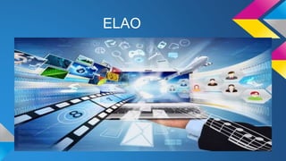 ELAO
 