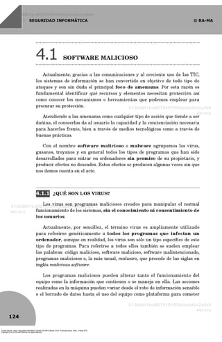Costas Santos, Jesús. Seguridad informática. España: RA-MA Editorial, 2014. ProQuest ebrary. Web. 14 May 2015.
Copyright © 2014. RA-MA Editorial. All rights reserved.
 