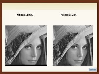 Nitidez: 11.97%   Nitidez: 18.24%
 