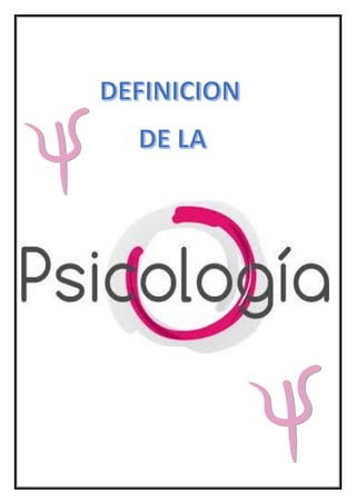 Definicion de la psicologia  2