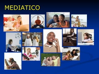 MEDIATICO 