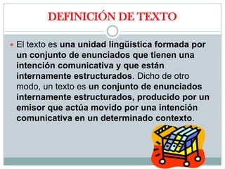Definicion de texto. unidad 2. | PPT