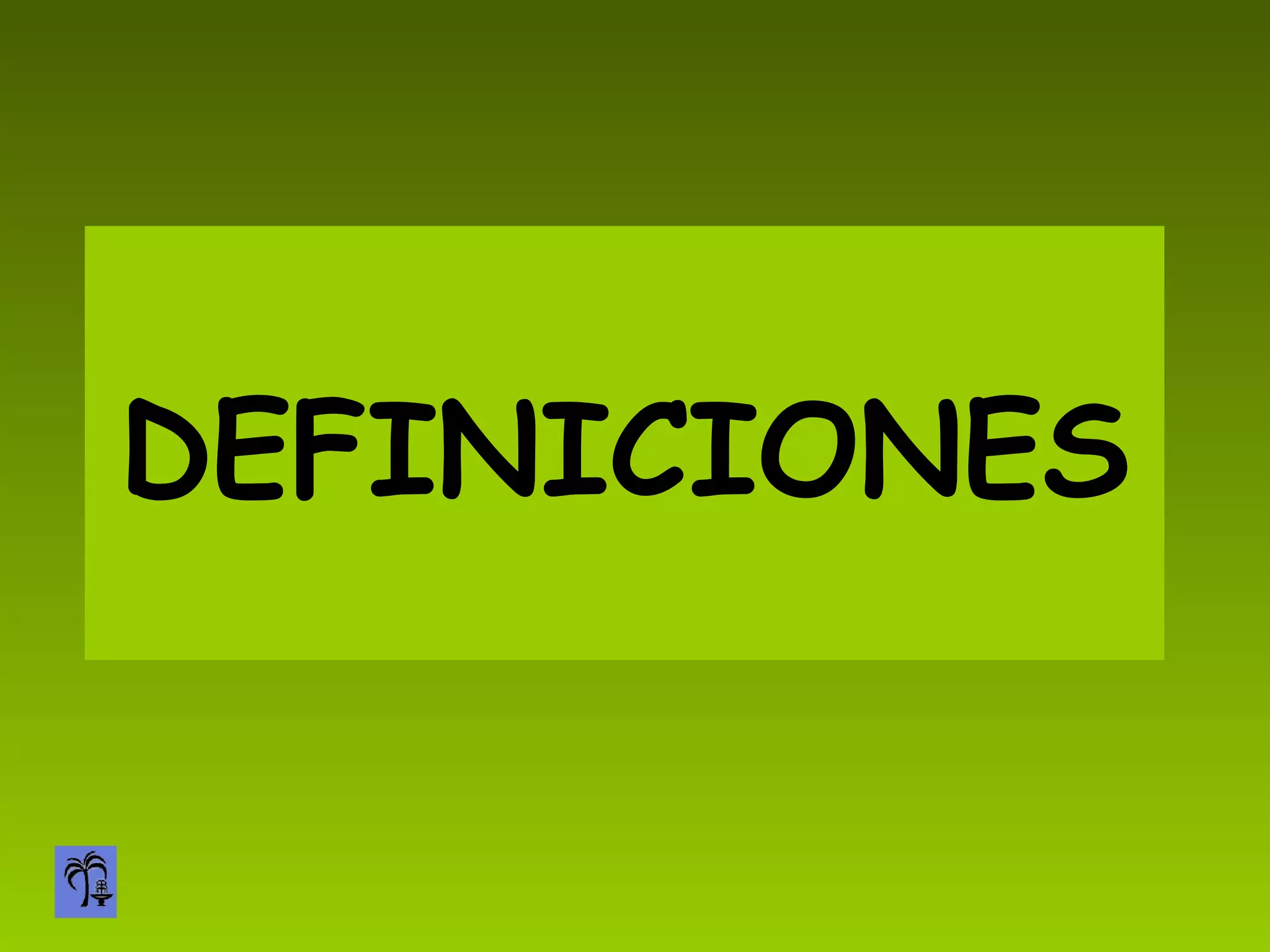 DEFINICIONES