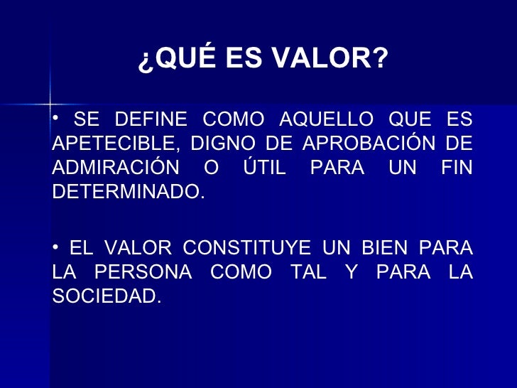 Definiciones de moral, etica, valor, etc