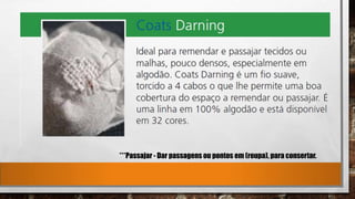 ***Passajar - Dar passagens ou pontos em (roupa), para consertar.
 