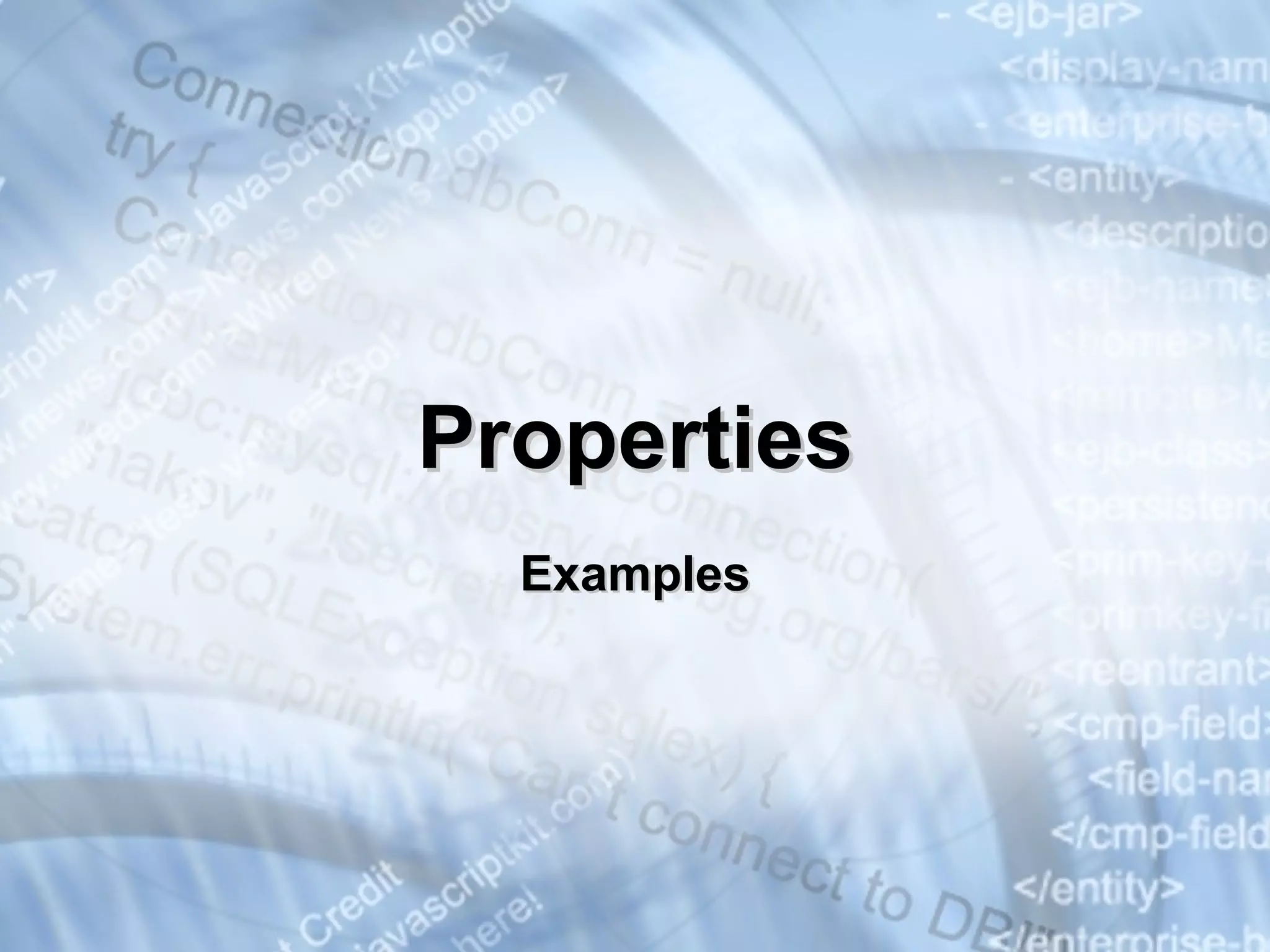Properties Examples 