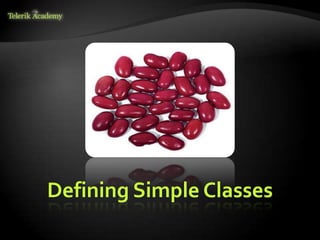 Defining Simple Classes
 