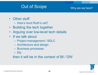 Defining Achievable Scope for your BI Initiative