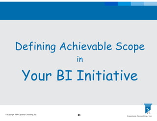 Defining Achievable Scope for your BI Initiative