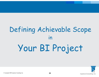 Defining Achievable Scope for your BI Initiative