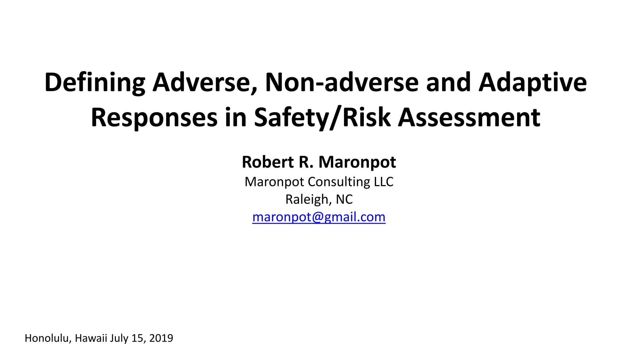 Defining adverse non adverse and adaptive responses in safety:risk ...