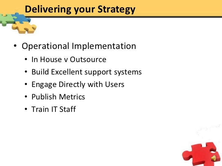 Defining And Delivering A Robust It Strategy For A Professional Firm