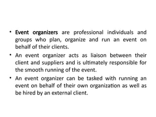 Event Planner Entails DEFINING AN EVENT as in what entails an event.pptx